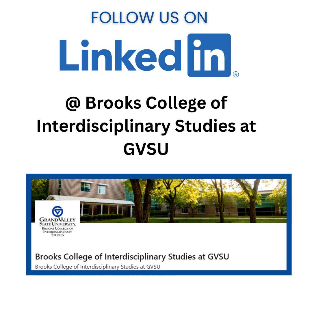 LinkedIn page @Brooks College of Interdisciplinary studies at GVSU